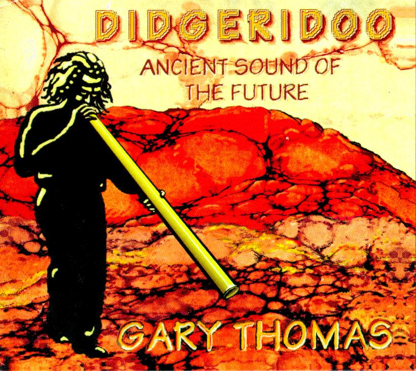 Didgeridoo Ancient Sound of the Future